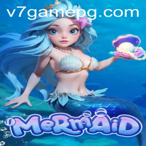 Discovering the Enchantment of Mermaid: An Intriguing Dive into v7.game
