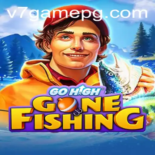 GoHighGoneFishing: The Adventure Awaits