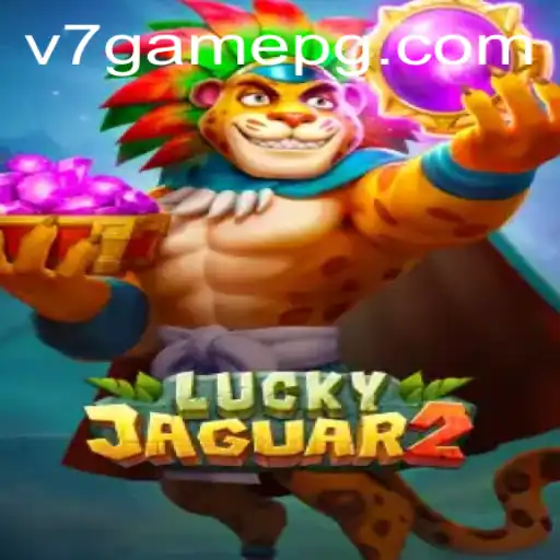 Explore the Thrilling Universe of Luckyjaguar2 - An Introduction to V7.Game